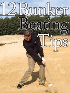 12 Bunker Beating Tips